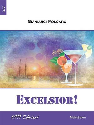 cover image of Excelsior!